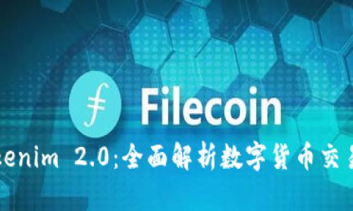 苹果版Tokenim 2.0：全面解析数字货币交易的新时代